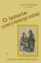 istorie prozei dramaturgiei Perspectiva personajului