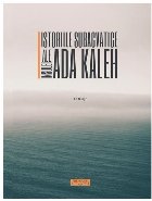 Istoriile subacvatice ale insulei Ada Kaleh. Colaje