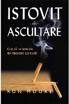 Istovit de ascultare. Cum sa ne revenim din oboseala spirituala