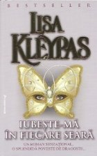 Iubeste-ma in fiecare seara