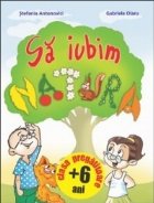Sa iubim natura