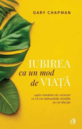 Iubirea ca un mod de viață