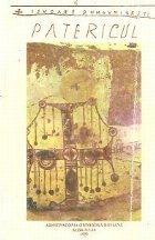 Izvoare duhovnicesti I - Patericul. Ce cuprinde in sine cuvinte folositoare ale sfintilor batrani