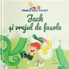 Jack şi vrejul de fasole : primele mele poveşti