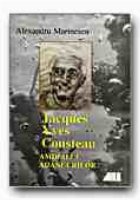 JACQUES YVES COUSTEAU AMIRALUL ADANCURILOR