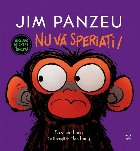 Jim Panzeu vă speriaţi