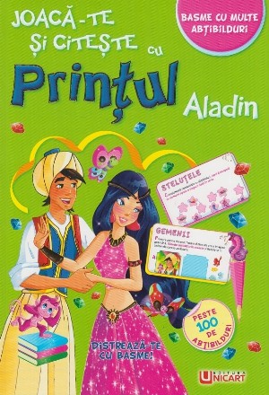 Joaca-te si citeste cu Printul Aladin. Basme cu multe abtibilduri