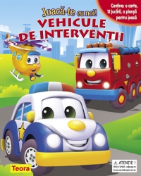 Joaca-te cu noi - Vehicule de interventii