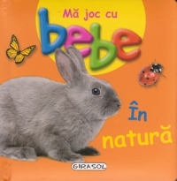 Ma joc cu bebe - In natura