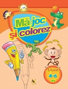 Ma joc si colorez. Activitati 4-6 ani