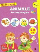 Ma joc si invat. Animale. Activitati integrate, 5-6 ani