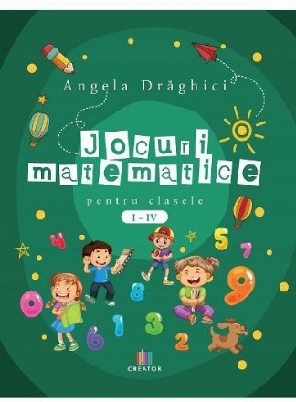 Jocuri matematice pentru clasele I - IV