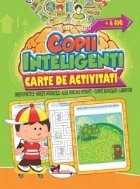Jocuri pentru copii inteligenti, +4 ani. Carte de activitati
