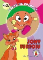 Jony Turtoiul - carte de colorat