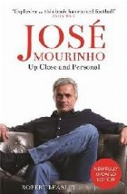 Jose Mourinho: Up Close and Personal