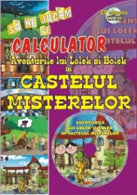 Sa ne jucam pe calculator - Aventurile lui Lolek si Bolek in Castelul Misterelor (CD educativ pentru copiii de toate varstele)