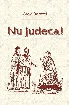 Nu judeca!