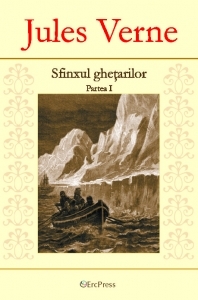 Jules Verne - nr.2 - Sfinxul ghetarilor (volumul I)