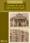 O jumatate de veac in slujba medicinei legale
