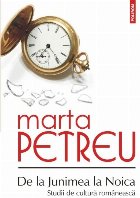 De la Junimea la Noica: Studii de cultură românească