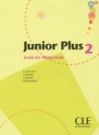 Junior plus 2 - Livre du Professeur Junior plus 2 - Livre du Professeur