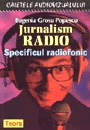 Jurnalism Radio. Specificul radiofonic