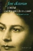 Jurnalul unei fete greu multumit