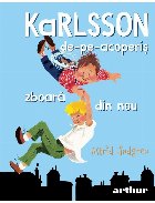 Karlsson acoperis zboara din nou