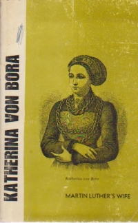 Katerina Von Bora (Martin Luther's Wife)