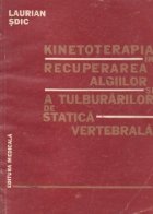 Kinetoterapia in recuperarea algiilor si a tulburarilor de statica vertebrala