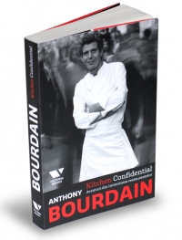 Kitchen Confidential. Aventuri din intimitatea restaurantelor