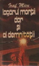 Lagarul mortii dar demnitatii