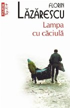 Lampa căciulă (ediţie buzunar)