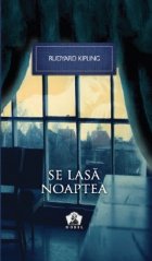 Se lasa noaptea - Colectia Nobel, volumul 7