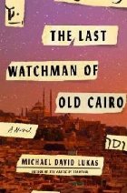 Last Watchman of Old Cairo