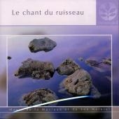 Le Chant de Ruisseau