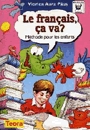 Le francais, ca va?