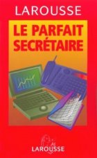 Le parfait secretaire