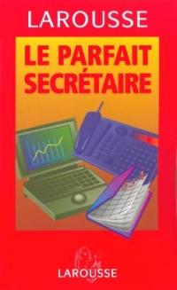 Le parfait secretaire