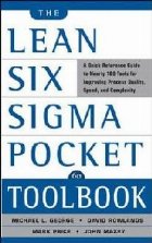 Lean Six Sigma Pocket Toolbook: A Quick Reference Guide to N