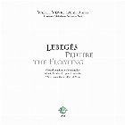 Lebegés Válogatás művész utolsó munkáiból