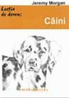 Lectia desen: Caini