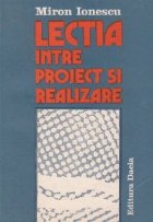 Lectia intre proiect realizare