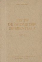 Lectii de geometrie diferentiala, Volumul al II-Lea