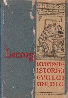 Lecturi din Izvoarele istoriei Evului Mediu