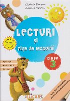 Lecturi si fise de lectura. Clasa a III-a. Suport de lucru pentru orele de lectura