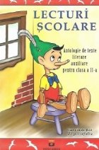 Lecturi scolare - Antologie de texte literare auxiliare pentru clasa a II-a