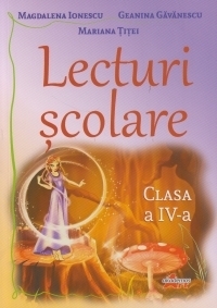 Lecturi scolare. Clasa a IV-a