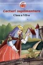 Lecturi suplimentare - Clasa a VII-a