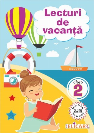 Lecturi de vacanta pentru clasa a II-a. Texte amuzante si atractive. Jocuri. Curiozitati. Glume